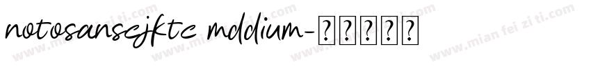 notosanscjktc mddium字体转换